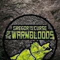 Cover Art for 9781407137056, Gregor and the Curse of the Warmbloods by Suzanne Collins