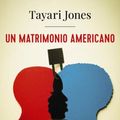 Cover Art for 9788491812685, Un matrimonio americano / An American Marriage by Tayari Jones