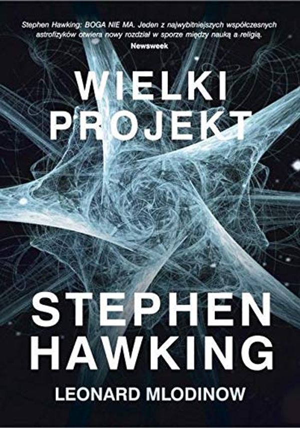 Cover Art for 9788381255868, Wielki projekt by Stephen Hawking, Leonard Mlodinow