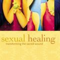 Cover Art for 9781564558350, Sexual Healing by Peter Levine