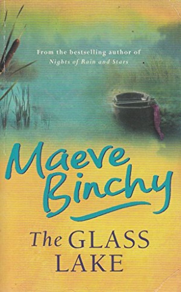 Cover Art for 9781407220123, The Glass Lake by Maeve Binchy