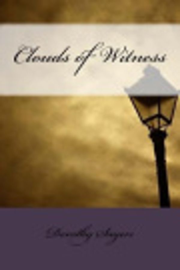 Cover Art for 9781548994983, Clouds of Witness by Dorothy L Sayers