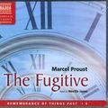 Cover Art for 9781843796145, The Fugitive: 6 by Marcel Proust