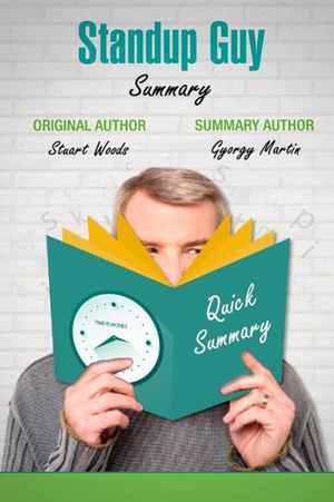 Cover Art for 9781515311003, Standup Guy By Stuart Woods Summary by Gyorgy Martin, Stuart Woods