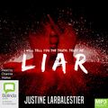 Cover Art for 9781038615329, Liar by Justine Larbalestier