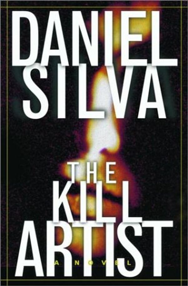 Cover Art for 9780375506727, The Kill Artist by Daniel Silva