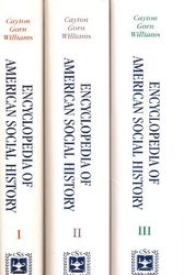 Cover Art for 9780684192468, Encyclopedia of American Social History (3 volumes) by Mary Kupiec Cayton, Elliott J. Gorn, Peter W. Williams, editors