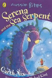 Cover Art for 9780141309408, Serena and the Sea Serpent by Garth Nix