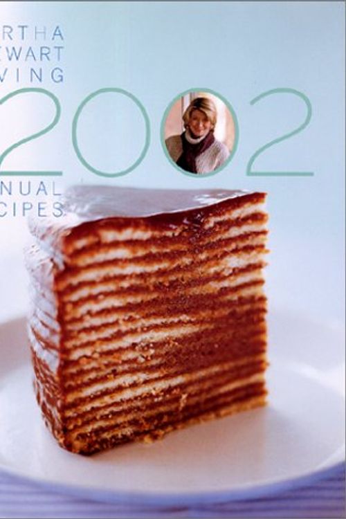 Cover Art for 9780848724498, Martha Stewart Living 2002 Annual Recipes by Martha Stewart