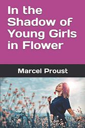 Cover Art for 9781097138500, In the Shadow of Young Girls in Flower by Marcel Proust