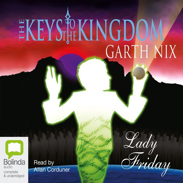 Cover Art for B004EVW61C, Lady Friday: The Keys to the Kingdom, Book 5 (Unabridged) by Unknown