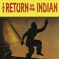 Cover Art for 9780739373705, The Return of the Indian by Lynne Reid Banks