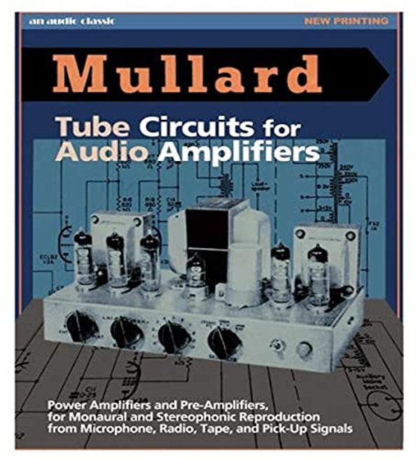 Cover Art for 9781882580033, Circuits for Audio Amplifiers by Mullard