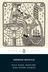 Cover Art for 9780143107606, Billy Budd, Bartleby, and Other Stories by Herman Melville