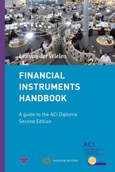 Cover Art for 9789081635134, Financial Instruments Handbook - A Guide to the ACI Diploma by Lex van der Wielen