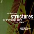 Cover Art for 4708364245964, Structures: Or Why Things Don't Fall Down by J. Gordon