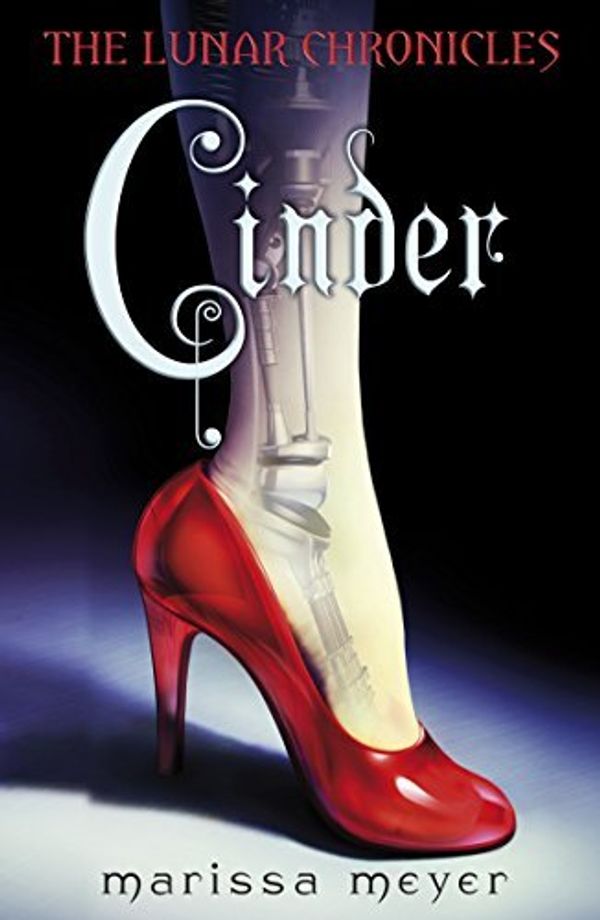 Cover Art for B0161TKWL0, The Lunar Chronicles: Cinder: 1 by Meyer, Marissa (January 5, 2012) Paperback by Marissa Meyer