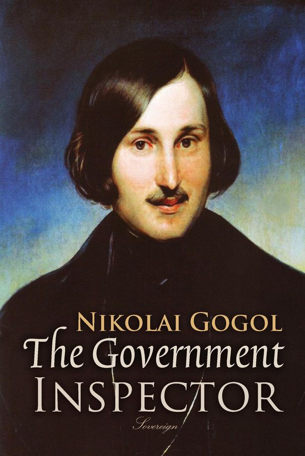 Cover Art for 9781910150504, The Government Inspector by Nikolai Gogol