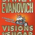 Cover Art for 9780312986346, Visions of Sugar Plums by Janet Evanovich
