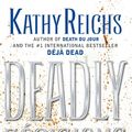Cover Art for 9780743204293, Deadly Decisions by Kathy Reichs