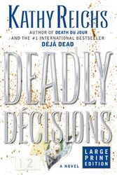 Cover Art for 9780743204293, Deadly Decisions by Kathy Reichs