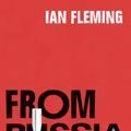 Cover Art for B008FQBB2C, From Russia with Love: James Bond 007 by Ian Fleming
