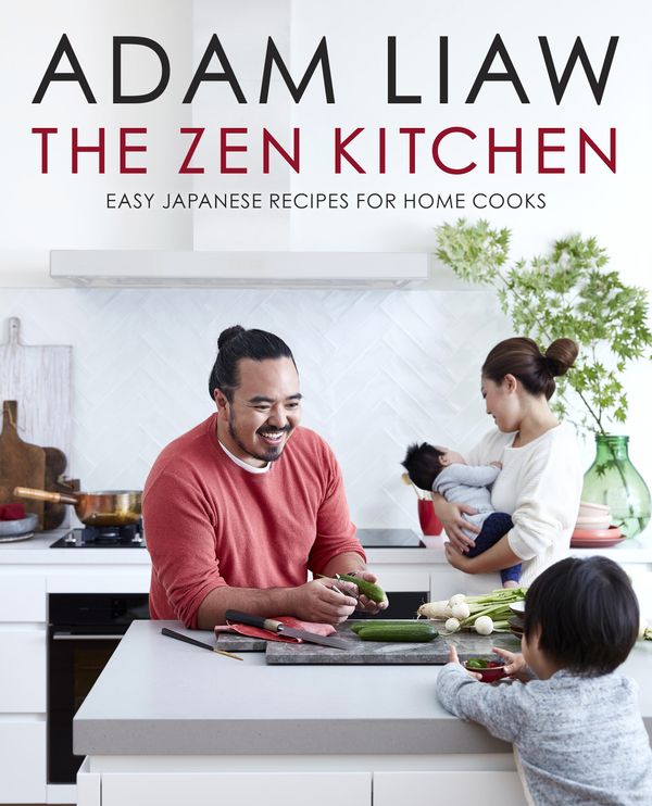 Cover Art for 9780733634314, The Zen Kitchen by Adam Liaw