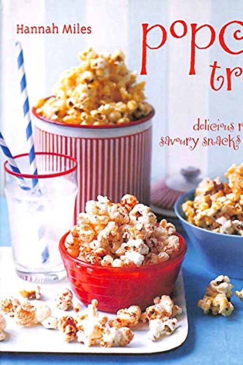 Cover Art for 9781849752008, Popcorn Treats by Hannah Miles