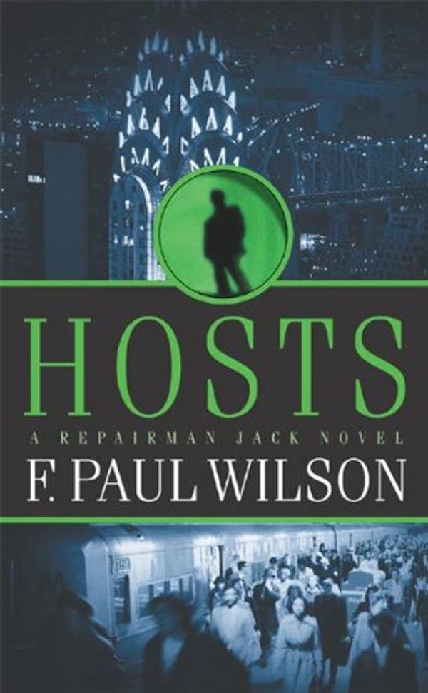 Cover Art for 9781429915304, Hosts by F. Paul Wilson