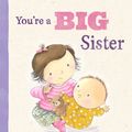 Cover Art for 9781472329059, You're a Big Sister (Picture Books) by David Bedford