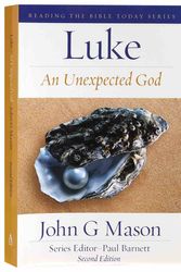 Cover Art for 9781925879148, RTBT Luke: An Unexpected God by Unknown