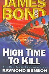 Cover Art for 9780340738771, High Time to Kill by Raymond Benson