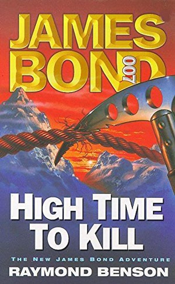 Cover Art for 9780340738771, High Time to Kill by Raymond Benson