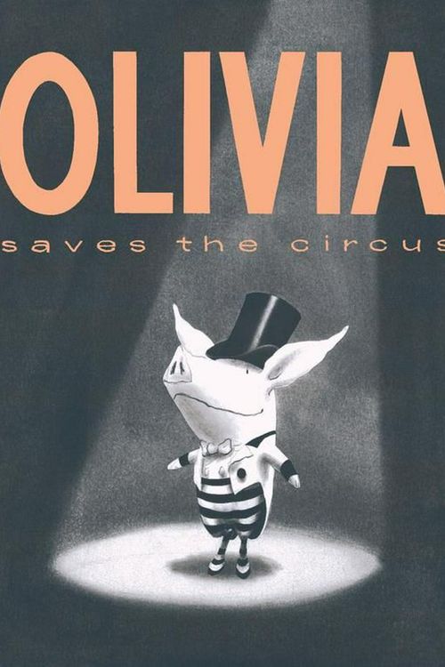 Cover Art for 9780689829543, Olivia Saves the Circus by Ian Falconer
