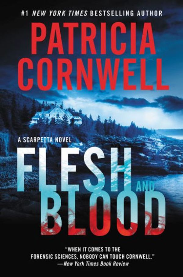 Cover Art for 9781467687348, Flesh and Blood: A Scarpetta Novel by Patricia Cornwell