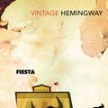 Cover Art for 9780099285038, Fiesta by Ernest Hemingway