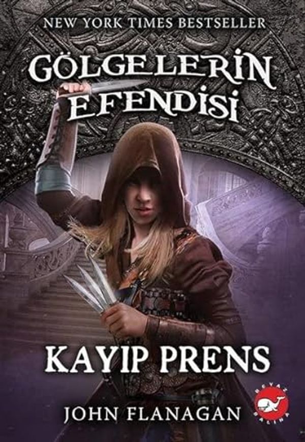 Cover Art for 9786051885933, Kayip Prens - Gölgelerin Efendisi 15 by John Flanagan