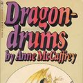 Cover Art for 9780553207224, Dragondrums by Anne McCaffrey