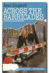 Cover Art for 9780140306378, Across the Barricades by Joan Lingard