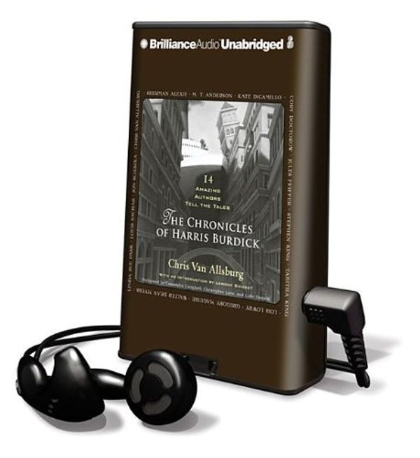 Cover Art for 9781455843732, The Chronicles of Harris Burdick: 14 Amazing Authors Tell the Tales [With Earbuds] (Playaway Young Adult) by Chris Van Allsburg