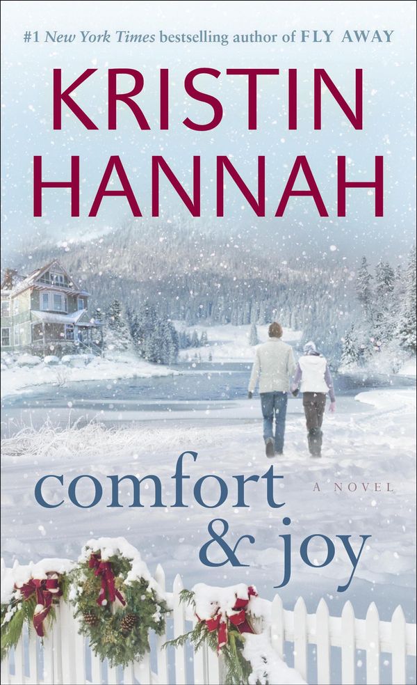 Cover Art for 9780345486356, Comfort and Joy Comfort and Joy by Kristin Hannah