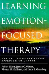 Cover Art for 8580000819106, Learning Emotion-Focused Therapy: The Process-Experiential Approach to Change by Robert Elliott