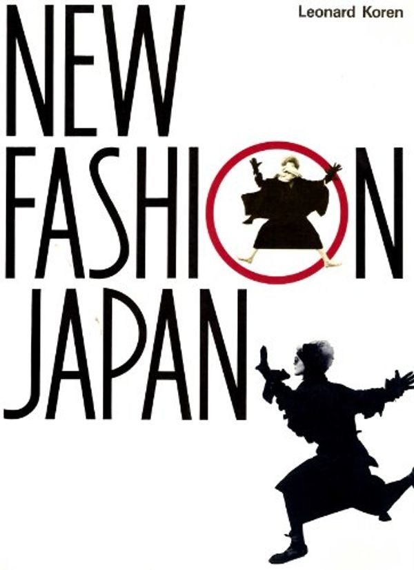 Cover Art for 9780870116766, New Fashion Japan by Leonard Koren