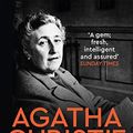Cover Art for B07WTLQ8MK, Agatha Christie by Laura Thompson