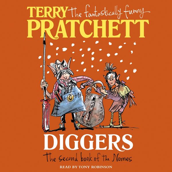 Cover Art for 9781407031699, Diggers: The Second Book of the Nomes by Terry Pratchett, Tony Robinson