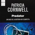 Cover Art for 9788490066584, Predator by Patricia Daniels Cornwell