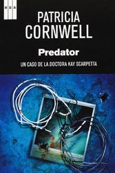 Cover Art for 9788490066584, Predator by Patricia Daniels Cornwell