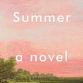 Cover Art for B0818YSP9X, Summer: A Novel (Seasonal Quartet) by Ali Smith