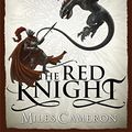 Cover Art for 9780575113282, Red Knight: Book 1 by Miles Cameron