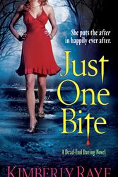 Cover Art for 9780345503657, Just One Bite by Kimberly Raye
